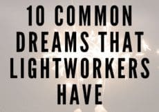 10 Common Dreams That Lightworkers Have