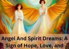 Angel And Spirit Dreams: A Sign of Hope, Love, and Change