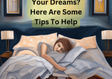 Can’t Remember Your Dreams? Here Are Some Tips To Help