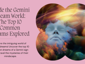 Inside the Gemini Dream World: The Top 10 Common Dreams Explored