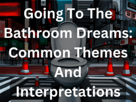 Going To The Bathroom Dreams: Common Themes And Interpretations