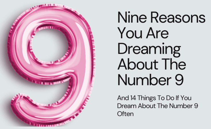Nine Reasons You Are Dreaming About The Number 9