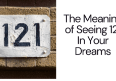 The Number 121 In Dreams: Finding Harmony Through The Symbolism