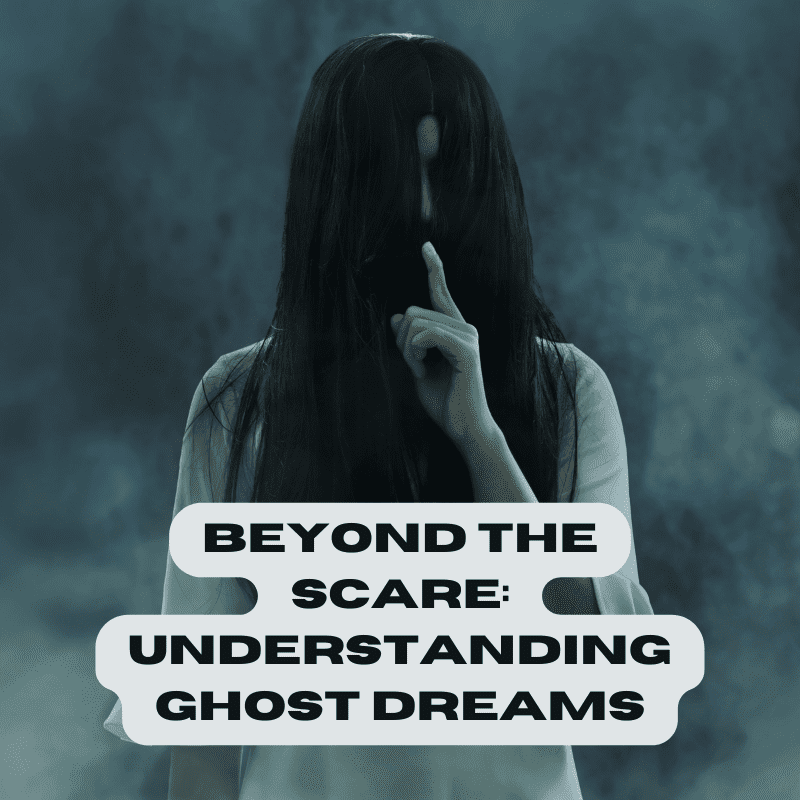 Ghost Dreams