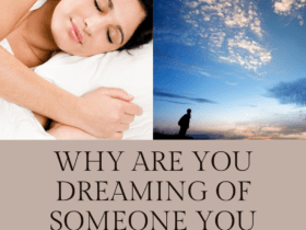 8 Reasons You Are Dreaming About Someone You Love