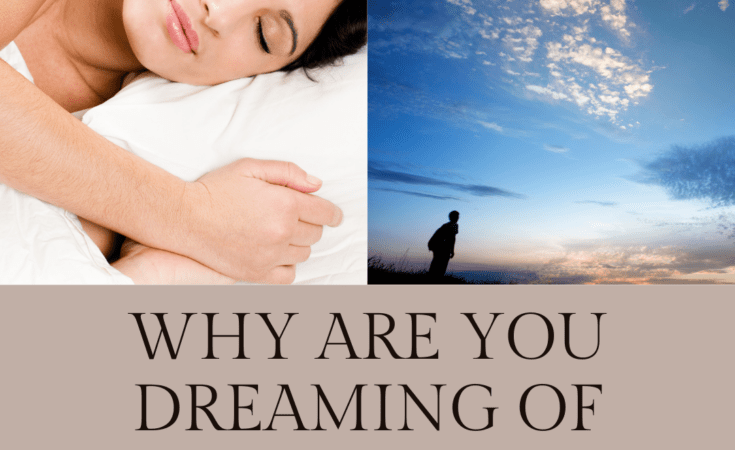 8 Reasons You Are Dreaming About Someone You Love