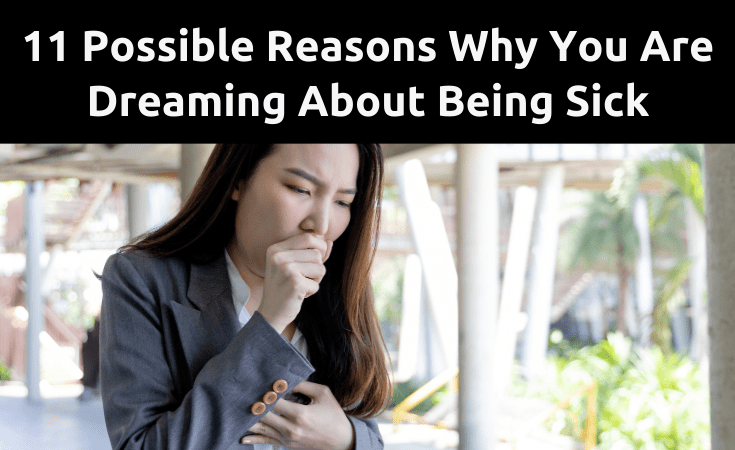 11 Reasons You Are Dreaming About Being Sick