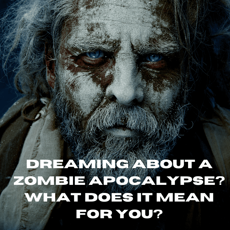 dreaming zombie apocolypse